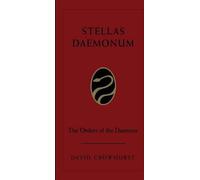 Stellas Daemonum : Les ordres des démons (édition de luxe Weiser)