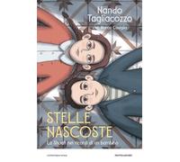 Stelle nascoste. La Shoah nei ricordi di un bambino