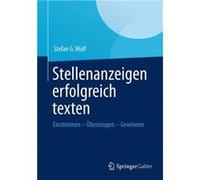 Stellenanzeigen erfolgreich texten | Stefan G. Wolf Stefan G. Wolf (Auteur)