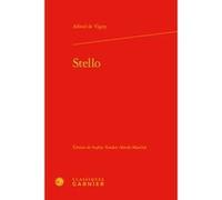 Stello Alfred De Vigny (Auteur), Pierre Glaudes (Direction), Paolo Tortonese (Direction)