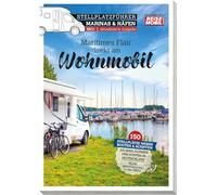 Stellplatzführer Marinas & Häfen: Maritimes Flair direkt am Wohnmobil