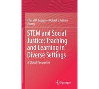 Stem And Social Justice: Teaching And Learning In Diverse Settings
