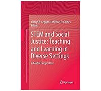 Stem And Social Justice: Teaching And Learning In Diverse Settings