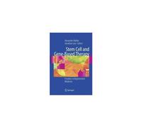 Stem Cell And Gene-Based Therapy