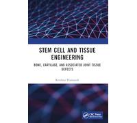 Stem Cell and Tissue Engineering: Bone, Cartilage and Associated Joint Tissue Defects