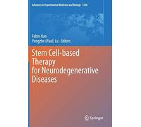 Stem Cell-Based Therapy For Neurodegenerative Diseases