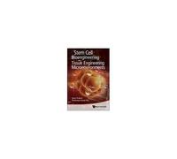 Stem Cell Bioeng & Tissue Eng Microenvir