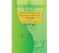 Stem Cell Biology And Regenerative Medicine, Second Edition