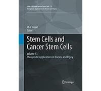 Stem Cells And Cancer Stem Cells, Volume 13