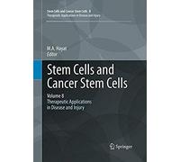 Stem Cells And Cancer Stem Cells, Volume 8