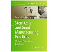 Stem Cells And Good Manufacturing Practices