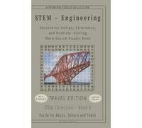 STEM - Engineering Travel Edition Word Search: 50+ LARGE PRINT Puzzles - Book 3 - Focused on Design, Structures, and Problem-Solving - 5" x 8" - For Adults, Seniors, and Teens.