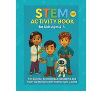 STEM Halloween Mad Scientist Activity Book for Kids 4-8: Science Technology Engineering Maths + Art Robotics Coding Logical Challenges