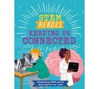 Stem Heroes: Keeping Us Connected