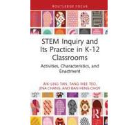 Stem Inquiry And Its Practice In K-12 Classrooms
