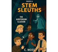 STEM Sleuths: The Auditorium Illusion