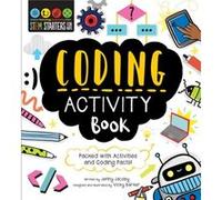 Stem Starters for Kids Coding Activity Book Packed with Activities and Coding Facts by Jenny Jacoby & Illustrated by Vicky Barker Jenny Jacoby Illustrated by Vicky Barker (Auteur)