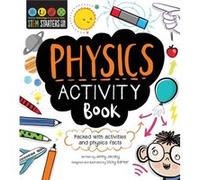 STEM Starters for Kids Physics Activity Book Packed with Activities and Physics Facts by Jenny Jacoby & Illustrated by Vicky Barker Jenny Jacoby Illustrated by Vicky Barker (Auteur)