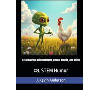 STEM Stories: with Charlotte, Emma, Amelia, and Olivia: #3. STEM Humor