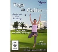 Stendel,Inga - Yoga Für Golfer: Runter mit dem Handicap