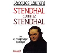 Stendhal comme Stendhal - Jacques Laurent - Grasset - Livre