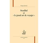 Stendhal Et "Le Grand Art De Voyager