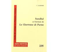 Stendhal et l'écriture de la Chartreuse de Parme