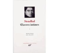 Stendhal : Oeuvres Intimes, tome I 1801-1817