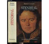 Stendhal: Ou Monsieur moi-même