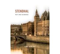 Stendhal: Rot Und Schwarz. Vollständige Neuausgabe