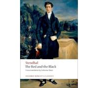 Stendhal – Le Rouge et le Noir – Chronique du XIXe siècle – Oxford World's Classics – Poche