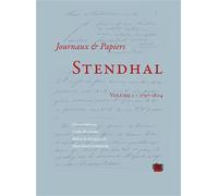 Stendhal - Volume I - 1797-1804 Journaux et papiers - Helene de Jacquelot - Uga - broché - Roman
