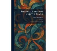 Stendhal's the Red and the Black: Abridged for Modern Reading