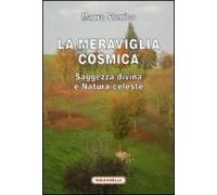 Stenico, M: Meraviglia Cosmica. Saggezza Divina E Natura Cel