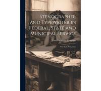 Stenographer And Typewriter In Federal, State And Municipal Service: New York-New Jersey