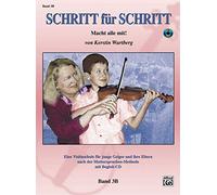 Step by Step 3b -- an Introduction to Successful Practice for Violin Schritt Für Schritt: Macht Alle Mit!