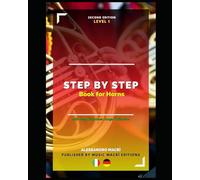 STEP by STEP Book for Horns Level 1: Italian/German
