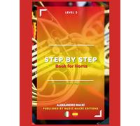 STEP by STEP Book for Horns Level 2: Italian/Spanish
