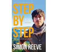 Step By Step: By the presenter of BBC TV's WILDERNESS