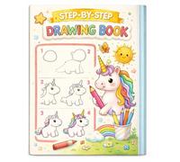 Step-by-Step Drawing Book for Kids: Learn to Draw Cute Animals in 4 Easy Steps - A Fun Sketch & Practice Book for Ages 4-15