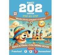Step-by-Step Educational Coloring Book for Preschool and Homeschool for children 1-5 years old: The Best Gift for Your Children | 202 Fun and ... Fruits, Toys and Alphabets for Boys and Girls