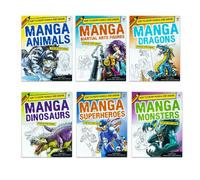Step By Step Guide How To Draw Manga And Anime For Beginners 6 Books Set Collection: (Animals, Dinosaurs, Dragons, Matiral Arts Figures, Monsters, Superheroes)