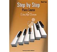 Step by Step Piano Course Edna Mae Burnam (Auteur)