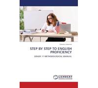 STEP BY STEP TO ENGLISH PROFICIENCY: GRADE 11 METHODOLOGICAL MANUAL