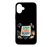 Step Card Ready Pas de Danse et enchaînement Coque pour iPhone 16 Plus