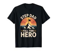 Step Dad Full Time Hero Mountain Sunset Adventure T-Shirt