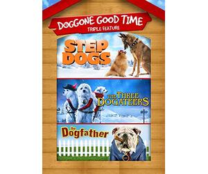 Step Dogs, 3 Dogateers, Dogfather Triple Feature