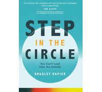 Step In the Circle: You Can't Lead from the Outside