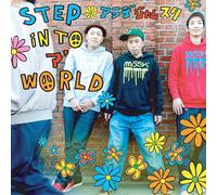 STEP IN TO ア WORLD