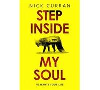 Step Inside My Soul by Nick Curran Nick Curran (Auteur)